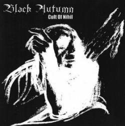 Black Autumn (GER) : Cult of Nihil